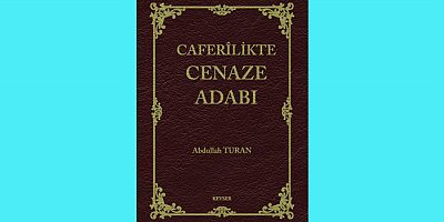 Caferilikte Cenaze Adab?; e-Kitap