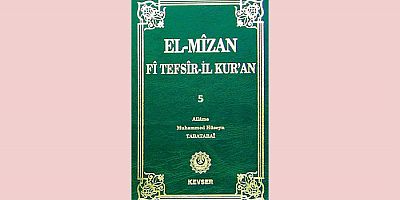 El-Mîzân Fî Tefsîr'il-Kur'ân c.5; e-Kitap