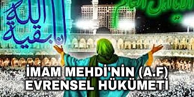İmam Mehdi'nin (a.f) Evrensel Hükümeti - 3