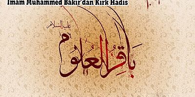 İmam Muhammed Bâkır’dan (a.s) Kırk Hadis - 1