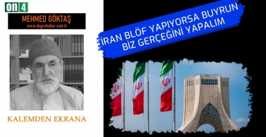 İran Blöf Yapıyorsa Buyrun Biz Gerçeğini Yapalım - Mehmed Göktaş | Kalemden Ekrana