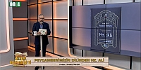 Peygamberimizin Dilinden Hz. Ali & Usûl-u Din / Kitap Muhabbeti 24.Bölüm
