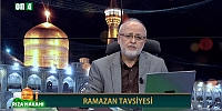 Ramazan Tavsiyesi / Musa Aydın / Rıza Makamı 19.03.2024