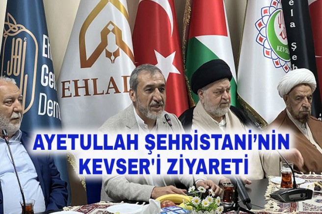 Ayetullah Şehristani’nin Kevser'i Ziyareti + FOTO