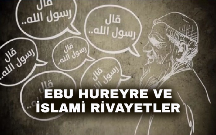 Ebu Hureyre ve İslami Rivayetler