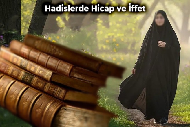 Hadislerde Hicap ve İffet 