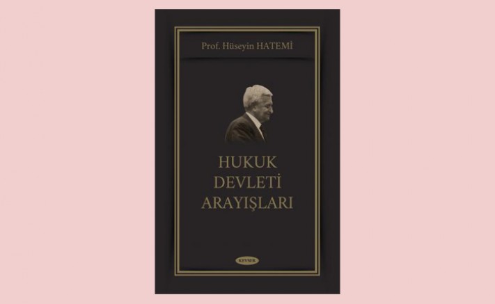 Hukuk Devleti Arayışları