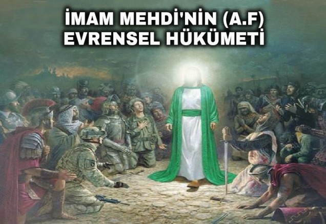 İmam Mehdi'nin (a.f) Evrensel Hükümeti - 1
