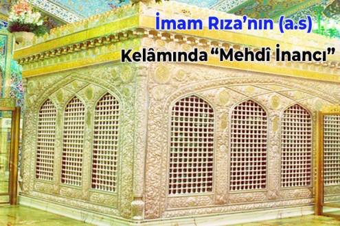 İmam Rıza’nın (a.s) Kelâmında “Mehdî İnancı”