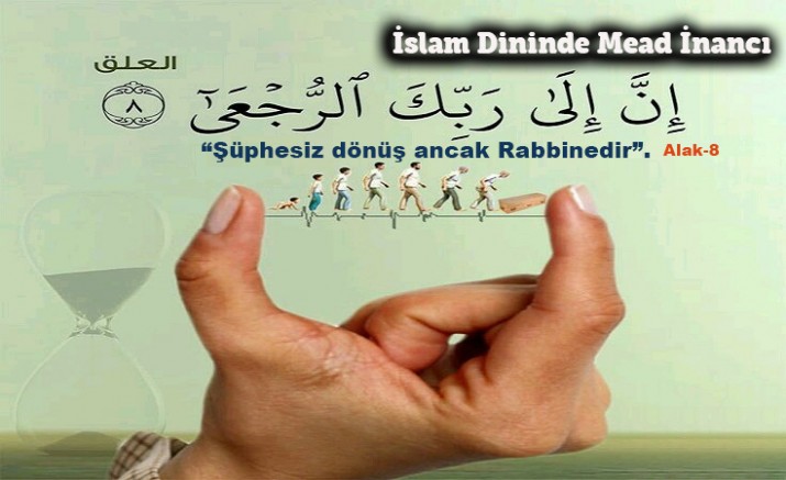 İslam Dininde Mead İnancı