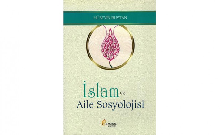  İslam ve Aile Sosyolojisi