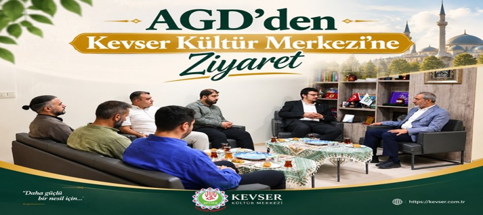 AGD'den Kevser Kültür Merkezi'ne Ziyaret + FOTO