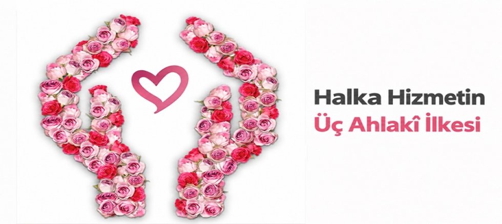 Halka Hizmetin Üç Ahlakî İlkesi