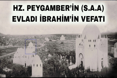 Hz. Peygamber’in (s.a.a) Evladı İbrahim’in Vefatı