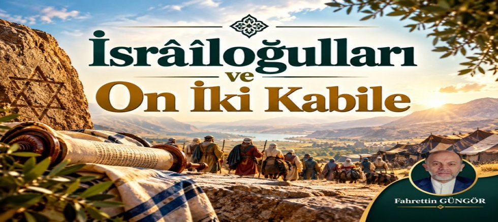 İsrâîloğulları ve On İki Kabile