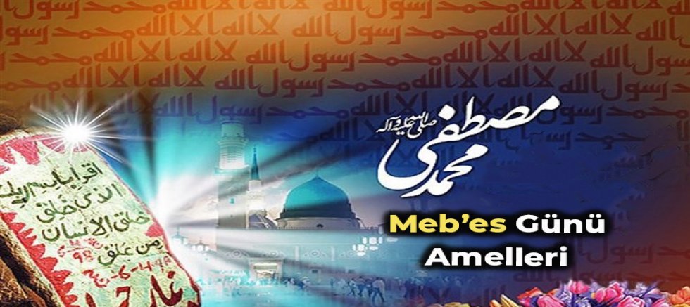 Meb'es Günü Amelleri