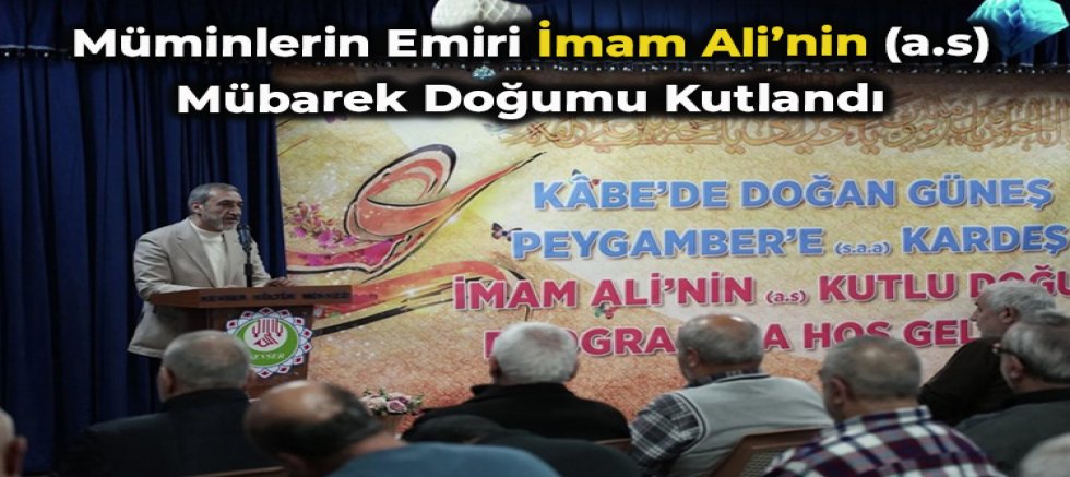 Müminlerin Emiri İmam Ali’nin (a.s) Mübarek Doğum Kutlandı + FOTO