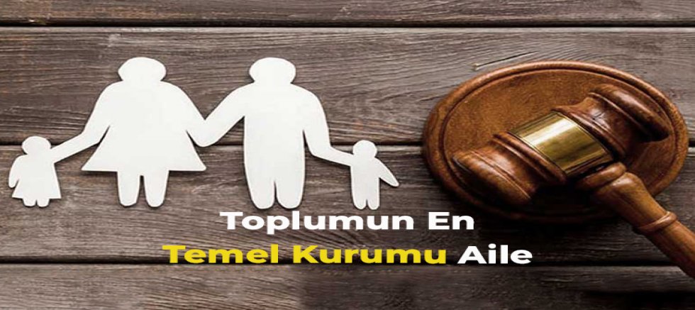 Toplumun En Temel Kurumu Aile - 1