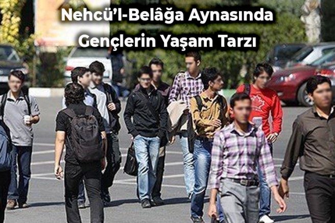Nehcü’l-Belâğa Aynasında Gençlerin Yaşam Tarzı - 1