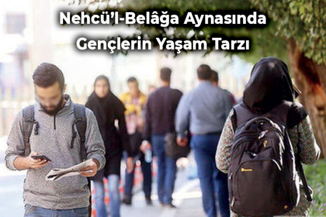Nehcü’l-Belâğa Aynasında Gençlerin Yaşam Tarzı - 2