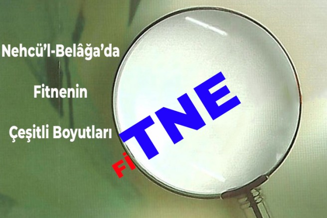 Nehcü’l-Belâğa’da Fitnenin Çeşitli Boyutları - 1