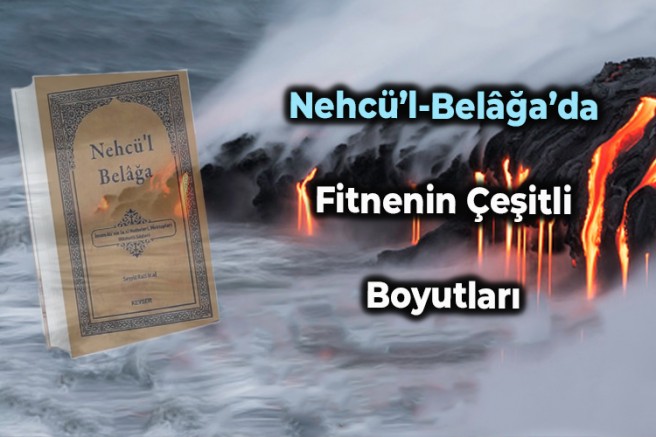 Nehcü’l-Belâğa’da Fitnenin Çeşitli Boyutları - 4
