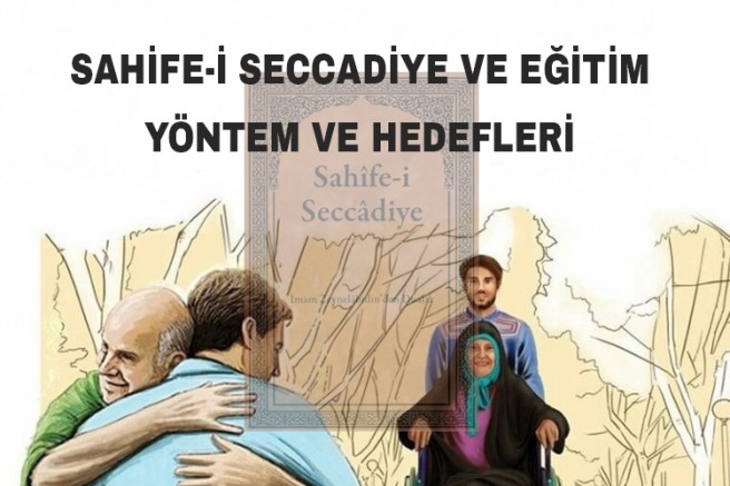 Sahife-i Seccâdiye'de Eğitim Yöntemleri ve Hedeflerinin Temelleri - 3