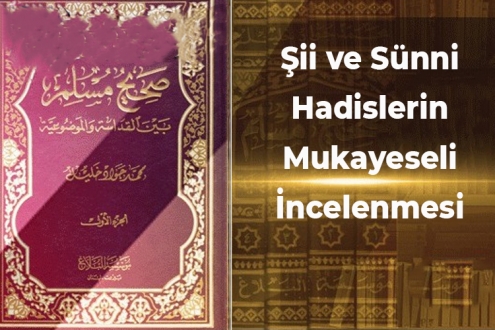 Şii ve Sünni Hadislerin Mukayeseli İncelenmesi - 2