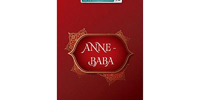  40 Hadis Serisi 13 : Anne - Baba