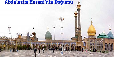 Abdulazim Hasani’nin Doğumu