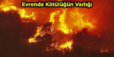 Allah’ın Adaleti ve Evrende Kötülüğün Varlığı