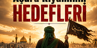 Aşura Kıyamının Hedefleri