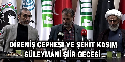 Direniş Cephesi ve Şehit Kasım Süleymanî Şiir Gecesi + FOTO