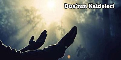 Dua’nın Kaideleri