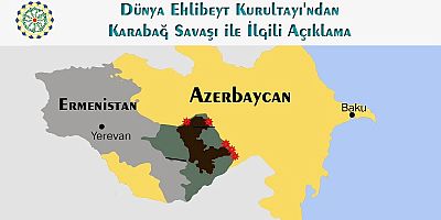 Dünya Ehlibeyt Kurultayı'ndan Karabağ Savaşı ile İlgili Açıklama