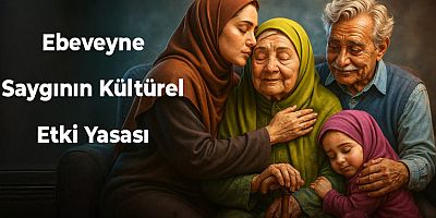 Ebeveyne Saygının Kültürel Etki Yasası