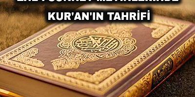 Ehl-i Sünnet Metinlerinde Kur'an'ın Tahrif Edildiğine Dair Rivayetler