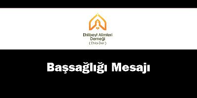 Ehla-Der’den Seyyid Yakup Karahan İçin Taziye Mesajı