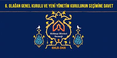 Ehla-Der Genel Kuruluna Davet