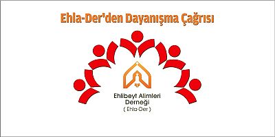 Ehlader'den Dayanışma Çağrısı