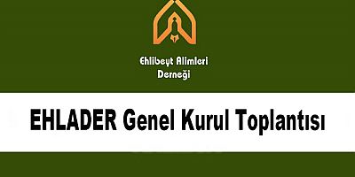 EHLADER Genel Kurul Toplantısı