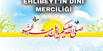 Ehlibeyt'in Dinî Merciliği