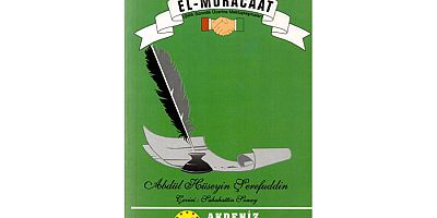 El-Müracaat Şiilik Sünnilik Üzerine Mektuplaşmalar