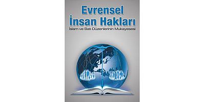  Evrensel İnsan Hakları İslam ve Batı Medeniyetinin Mukayesesi