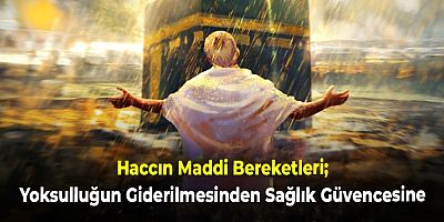 Haccın Maddi Bereketleri