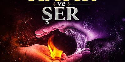 Hayır ve Şer - 1