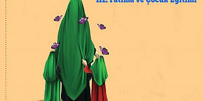 Hz. Fatıma’nın (s.a) Çocuk Eğitim Yöntemleri