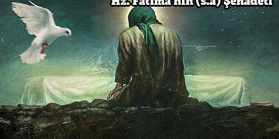 Hz. Fatıma'nın (s.a) Şehadeti