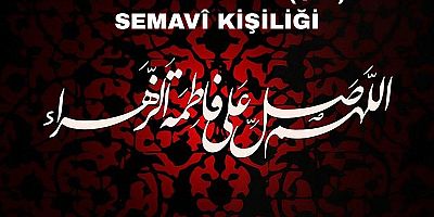 Hz. Fatıma'nın (s.a) Semavî Kişiliği