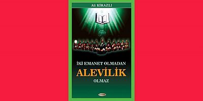 İki Emanet Olmadan Alevilik Olmaz; e-Kitap